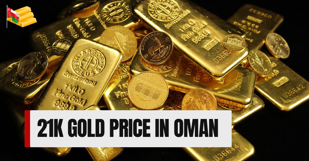 21k Gold Price in Oman